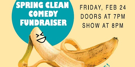 Spring Clean Comedy Fundraiser