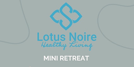 Healthy Living Mini Retreat