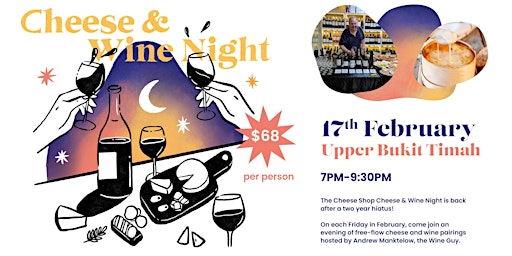 Cheese & Wine Night (Upper Bukit Timah) - 17 Feb