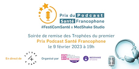 Cérémonie de Remise des Prix du Podcast Santé Francophone