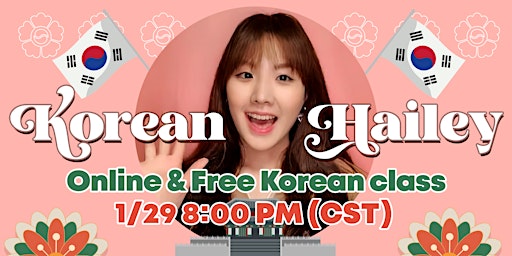 [Online & Free Korean class] Learn Korean with Hailey, your Korean friend