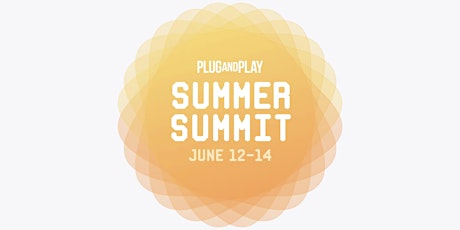 Plug and Play Summer Summit 2018 primary image