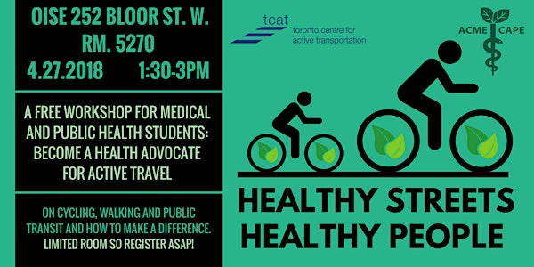 Healthy Streets, Healthy People Workshop for Medical and Health Students