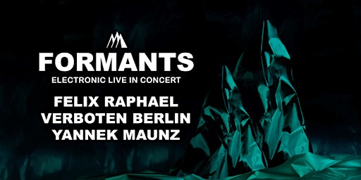 FORMANTS - Electronic Live in Concert