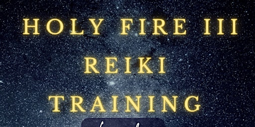 Usui / Holy Fire III Reiki Level 1 -  HYBRID option WEEKEND