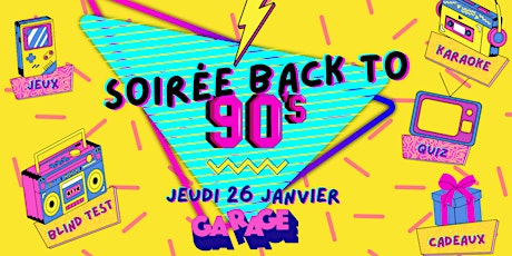 Soirée Back To 90's primary image