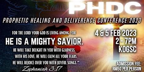 Prophetic Healing And Deliverance Conference (PHDC) 2023 primary image