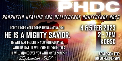 Prophetic Healing And Deliverance Conference (PHDC) 2023