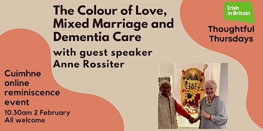 The Colour of Love, Mixed Marriage and Dementia Care