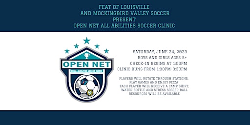 Image principale de FEAT of Louisville and Mockingbird…..Present Open Net Soccer Clinic