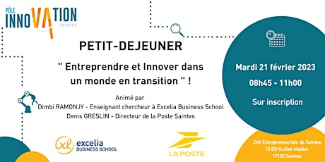 Petit déjeuner : "Entreprendre et Innover dans un monde en transition" !