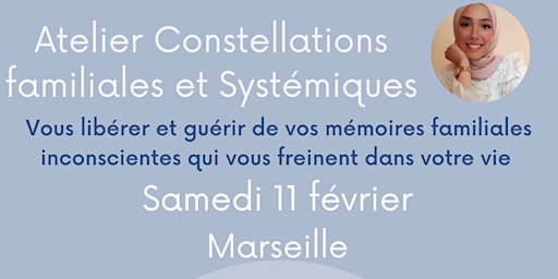 Marseille -Atelier Constellations Familiales et Systémiques, samedi 11 févr