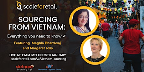 FREE Webinar: Sourcing from Vietnam: Everything you need to know