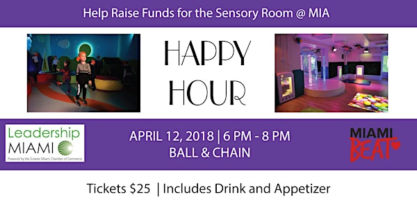 Happy Hour at Ball & Chain | raising funds for The Sensory Room @ MIA