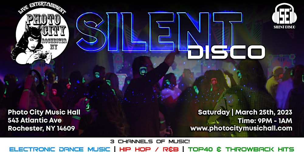 Silent Disco at Photo City Music Hall - 3/25/23