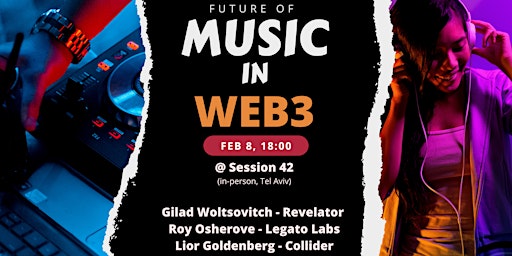 The future of Music x Web3 - An ETHTLV Side Event
