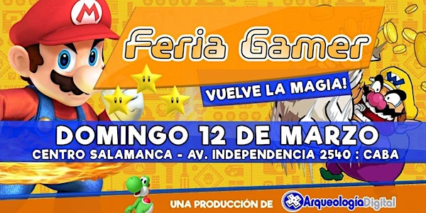 Feria Gamer! / Evento Retrogamer # 1 - Vuelve la magia!