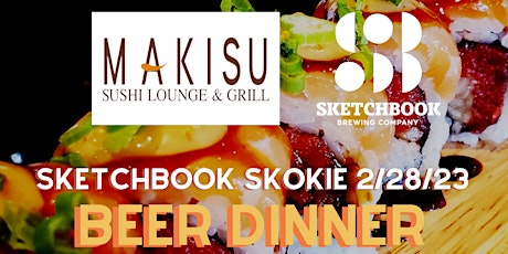 Makisu Beer Dinner @ Sketchbook Skokie