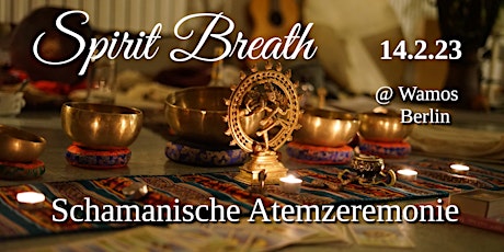 Spirit Breath - Schamanische Atemzeremonie - Februar 2023