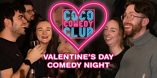 Valentine's Day Comedy at the CoCo Comedy Club