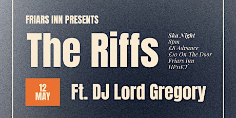 The Riffs With Support From DJ Gregory And Lily Ayers