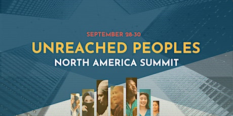 Unreached Peoples: North America Summit 2023