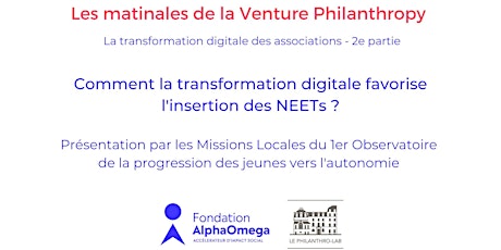 Les Matinales de la Venture Philanthropy : la transformation digitale - 2e