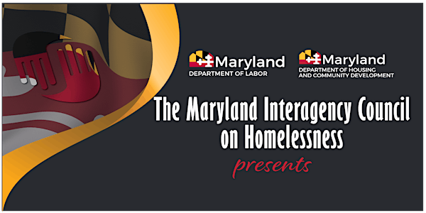 The Maryland Homelessness and Workforce Systems Symposium