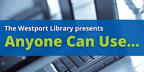 Anyone Can Download Books, Movies and More with a Westport Library Card