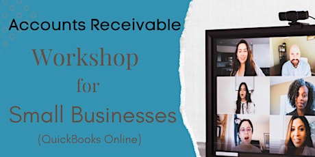 Accounts Receivable Workshop for Small Businesses
