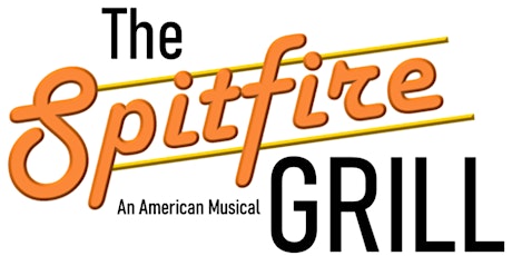 The Spitfire Grill - An American  Musical
