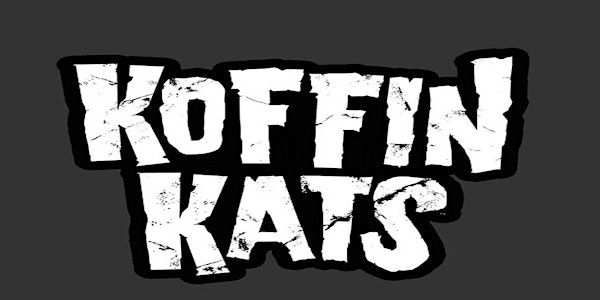 Koffin Kats w/ Crazy & the Brains plus special guests