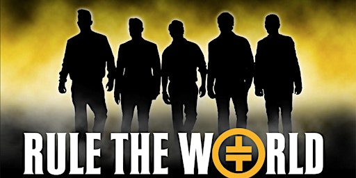 Rule The World: Take That Tribute