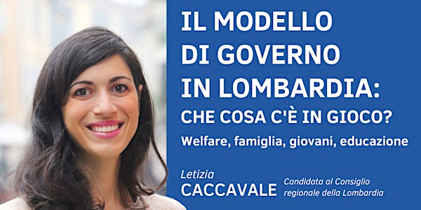 Il modello di governo in Lombardia: che cosa c'è in gioco?