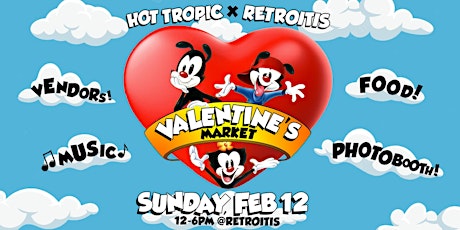 Hot Tropic x Retroitis Valentine's Market