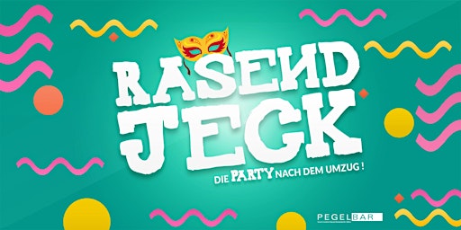 RASEND JECK 2023 - Die Party nach dem Umzug!