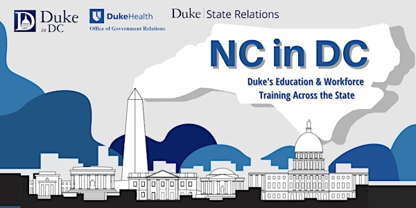 NC in DC: Duke's Education & Workforce Training Across North Carolina