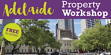 Adelaide | Learn the steps to invest in Property primary image