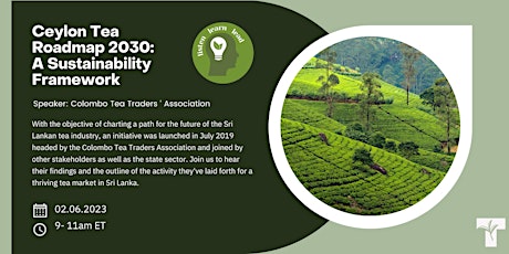 Ceylon Tea Roadmap 2030: A Sustainability Framework