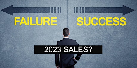 Make your 2023 Sales Goals by being expert in the 4 Key Selling Skills