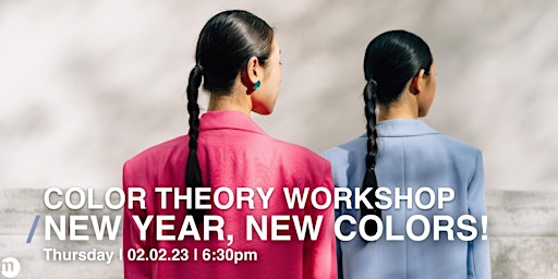 Color Theory Workshop: New Year, New Colors!