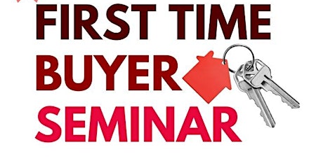 First Time Buyer Seminar/ Seminario de Primeros Compradores