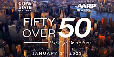 Fifty Over 50: The Age Disruptors 2023