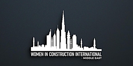 Women In Construction International -  Middle East