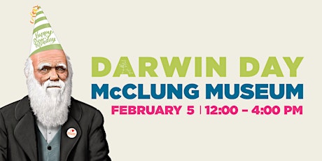 Darwin Day Celebration at the McClung!