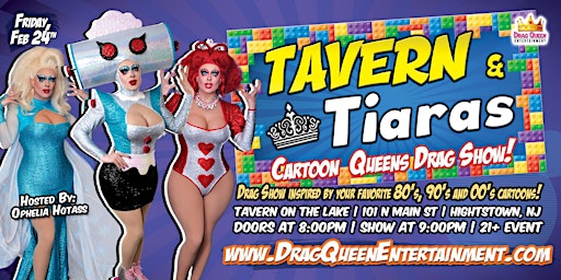 Tavern & Tiara's - Cartoon Queens Drag Show