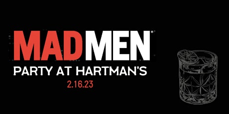 Mad Men Party at Hartman's
