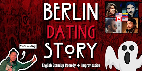 Berlin Dating Story: Standup Comedy + Improvisation | in English