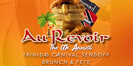 Feteccini: ‘Au Revoir’ | Trinidad Carnival Brunch Fête 