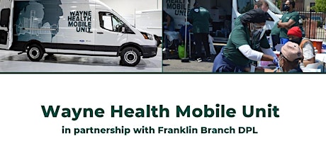 Wayne Health Mobile Unit at 13651 E McNichols Rd/Gratiot (Franklin branch)